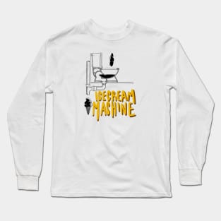 Icecream machine Long Sleeve T-Shirt